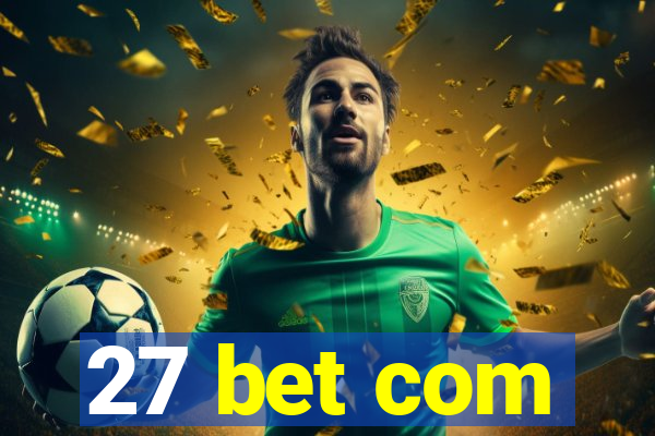 27 bet com